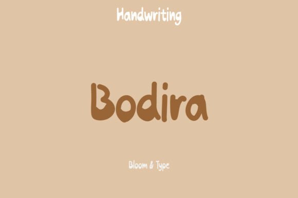 Bodira: A Playful Handwritten Font for Modern Design