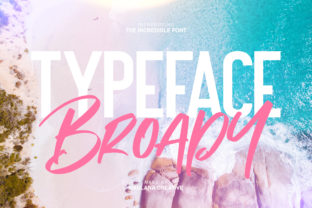 Broady Duo: A Fresh & Funky Font Pairing