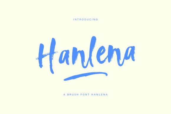 Hanlena Brush: A Modern Handwritten Font with Authentic Texture