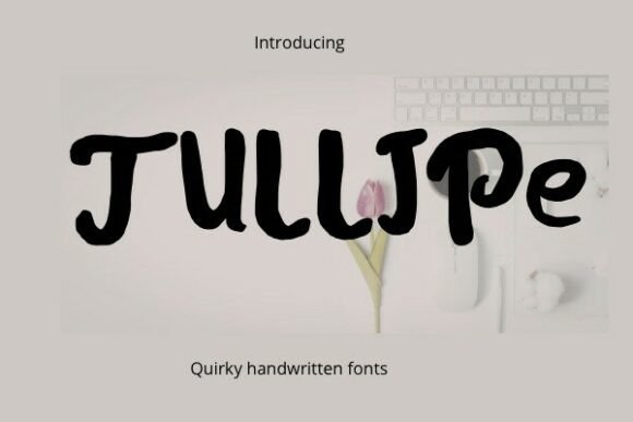 Infuse Energy and Authenticity with the Tullipe Font