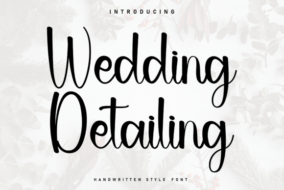 Wedding Detailing: A Handwritten Font for Heartfelt Design
